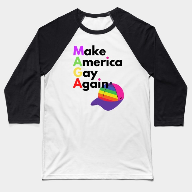 Make America Gay Again (Hat Design) Baseball T-Shirt by TJWDraws